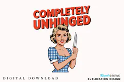 Completely Unhinged PNG, Retro Unhinged Girl PNG Product Image 1