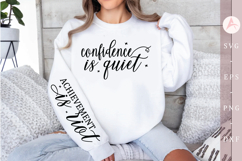 Confidence is quiet Sleeve SVG Product Image 1