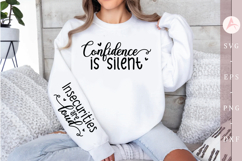 Confidence is silent Sleeve SVG Product Image 1