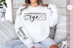 Confidence without ego Sleeve SVG Product Image 1
