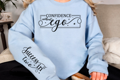 Confidence without ego Sleeve SVG Product Image 2