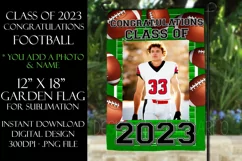 Football Class of 2023 Graduation Garden Flag Sublimation Product Image 1