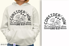 Consider How The Wildflowers Grow SVG PNG T-shirt Product Image 1