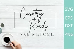 Country Roads Take Me Home SVG, July 4th, USA SVG, Cut File, Product Image 1