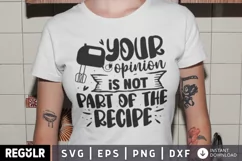 your opinion wasnt, opinion, Cooking, your opinion, baker shirt, home decor, kitchen decor, silhouette, Chef Gift, funny kitchen, gift for a baker