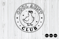 Cool Aunt Club SVG, Funny Aunt Goose SVG, Funny Aunt Goose Product Image 1