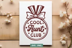 Cool Aunt Club SVG PNG, Fun Aunt Trendy Design for DIY Craft Product Image 1