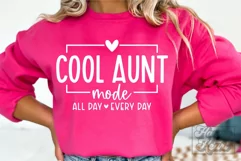 Cool Aunt Mode SVG - Best Aunt - Promoted to Aunt - Aunt PNG Product Image 1