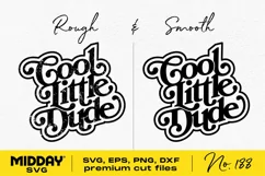 Cool Little Dude, Svg Png Dxf Eps, Baby Boy Svg, Onesie svg, Toddler Svg, Baby Boy Onesies, Newborn Svg, Cricut Cut File, Silhouette, Kids Children svg, baby shower svg, Boys shirt svg, Boys sublimation svg