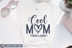 Cool Mom - Mother&#039;s Day SVG Design Product Image 1