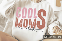 Cool Moms Club - Mother's Day SVG Design Product Image 1