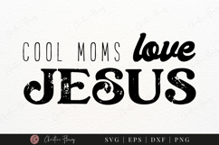 Cool Moms Love Jesus SVG PNG | Boho Christian PNG Product Image 8