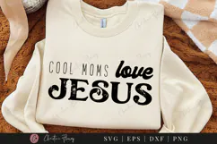 Cool Moms Love Jesus SVG PNG | Boho Christian PNG Product Image 2