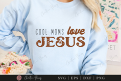 Cool Moms Love Jesus SVG PNG | Boho Christian PNG Product Image 7