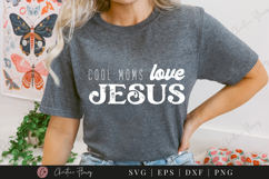 Cool Moms Love Jesus SVG PNG | Boho Christian PNG Product Image 6