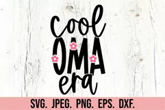 Flower Cool Oma Era SVG - Blessed Oma Life - Oma Mode PNG Product Image 5