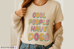 Cool People Have Dogs SVG PNG T-shirt Design Product Image 2