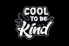 Cool To Be Kind - SVG Product Image 5