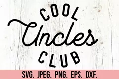 Cool Uncles Club SVG - Promoted to Uncle SVG - Best Uncle Product Image 3
