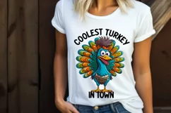 Funny Thanksgiving Sublimation | Coolest Turkey in Town PNG Product Image 2
