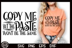 Copy me paste haters jealous svg cutting sublimation
