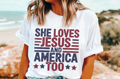 She loves Jesus and America Too PNG, Christian Png, July 4th Product Image 1
