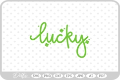 Lucky Irish Shamrock St Patricks Day SVG PNG DXF Product Image 1
