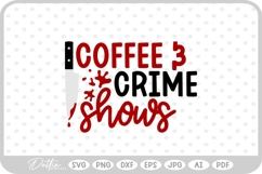 True Crime Quote SVG PNG DXF Product Image 1