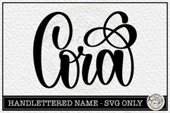 Cora - Handlettered Name SVG Cut file Product Image 1