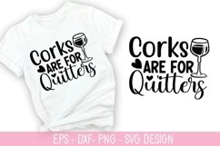 Corks are for quitters SVG - Wine Quotes Design Product Image 1