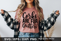 Corks are for quitters - Funny Beer SVG Design Product Image 1