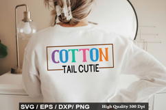 Cotton Tail Cutie - Easter SVG Design Product Image 1