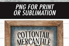 Cottontail Mercantile Sublimation Design | Vintage Sign PNG Product Image 4