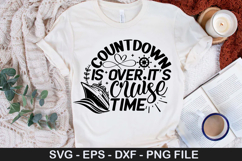 Countdown is over it s cruise time - Cruise SVG Design Product Image 1