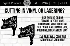 instructions for using country life quote in a pig digital file in svg or dxf format for cricut, silhouette, or laser projects.  Distressed and clean variations included