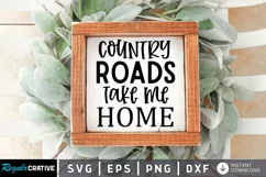 Country Roads Take SVG, Farmhouse Sign Design Product Image 1