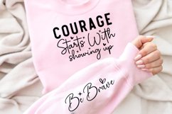 Courage Starts With Showing Up Sleeve SVG Design Product Image 3