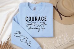 Courage Starts With Showing Up Sleeve SVG Design Product Image 2
