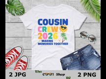 Cousin Crew 2026 Png, Making Memories Together, Cut Files Product Image 3
