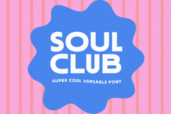 Soul Club - Trendy Sans Font Product Image 1