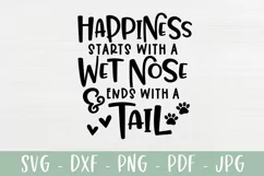 Happiness Starts With A Wet Nose | Dog SVG | Dog Mom SVG Product Image 2