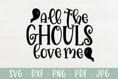 All the Ghouls Love Me - Funny Fall SVG Kids and Baby Product Image 2