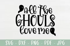All the Ghouls Love Me - Funny Fall SVG Kids and Baby Product Image 2