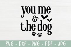 You Me & The Dog - Dog Lover Home Decor Sign SVG Product Image 2