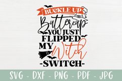 Funny Witch SVG - Buckle Up Buttercup Witch Switch Product Image 2
