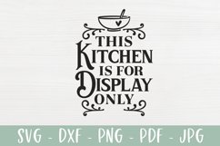 Kitchen SVG | This Kitchen Is For Display Only Product Image 2