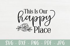 This Is our Happy Place - Family Farmhouse Sign SVG Product Image 2