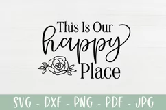 This Is our Happy Place - Family Farmhouse Sign SVG Product Image 2