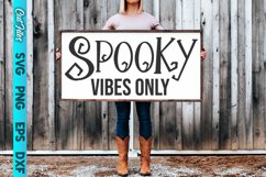Spooky Vibes Only SVG Cut File Product Image 1