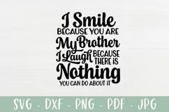 I Smile Because You Are My Brother SVG - Brother Gift Idea Product Image 2